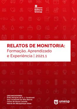 Capa para RELATOS DE MONITORIA: Formação, Aprendizado e Experiência - 2021.1