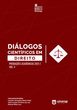 Capa para DIÁLOGOS CIENTÍFICOS EM DIREITO: PRODUÇÕES ACADÊMICAS 2021.1  VOL. V