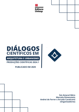 Capa para DIÁLOGOS CIENTÍFICOS EM ARQUITETURA E URBANISMO PRODUÇÕES ACADÊMICAS 2024.1
