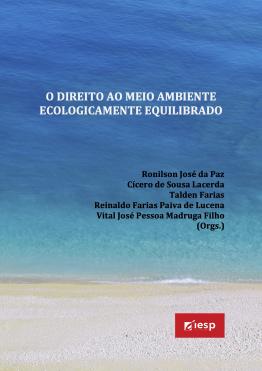 Capa para O Direito ao Meio Ambiente Ecologicamente Equilibrado